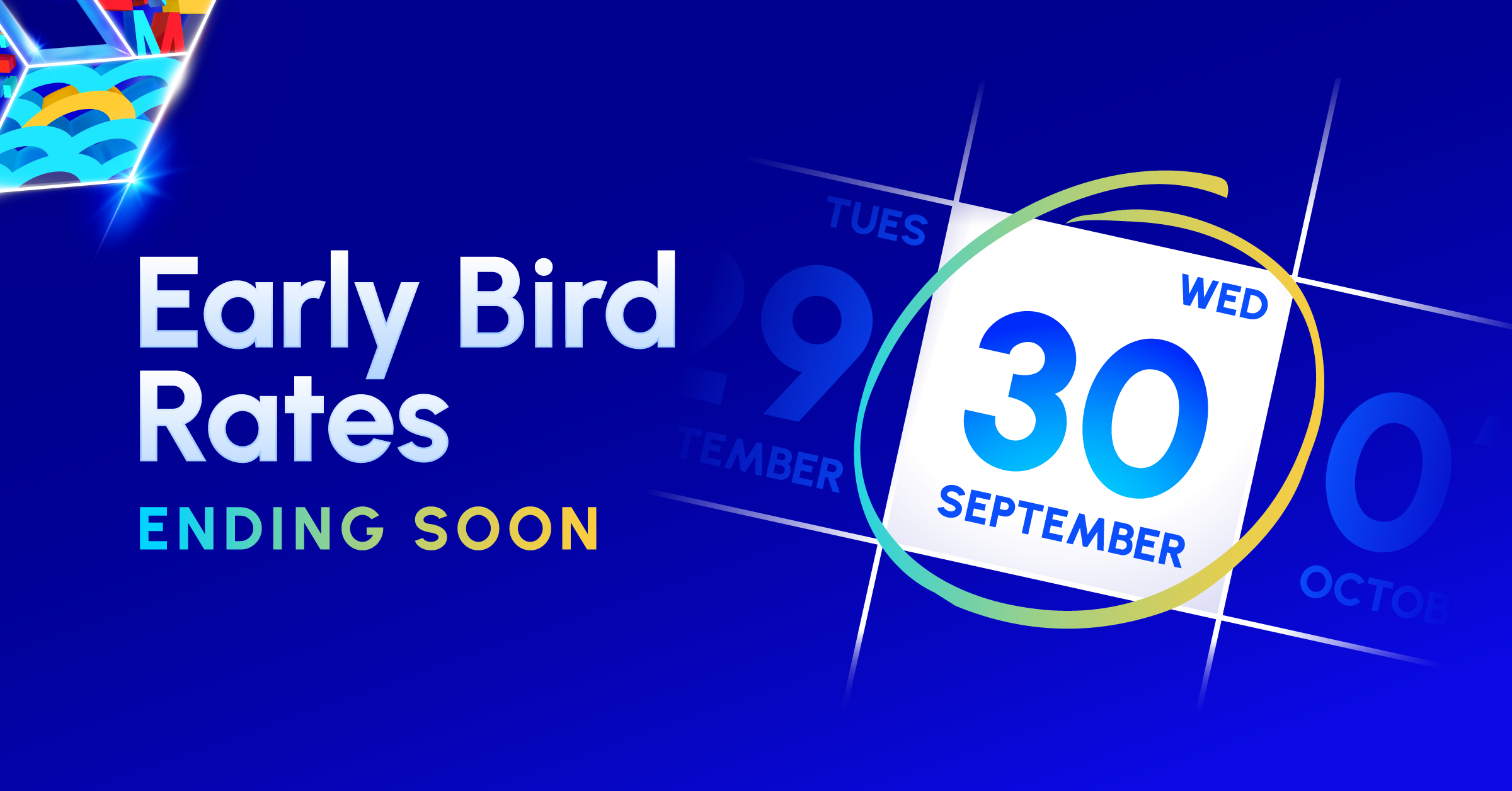 Early bird rates ends on 30 Sep